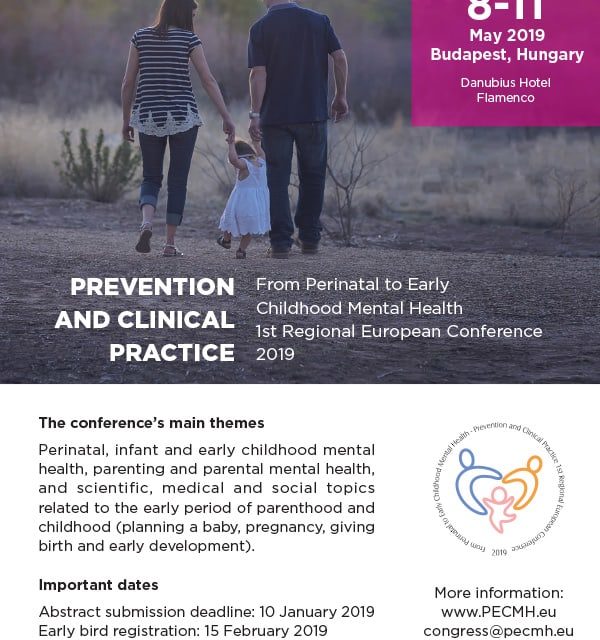From Perinatal to Early Childhood Mental Health  1st Regional European Conference